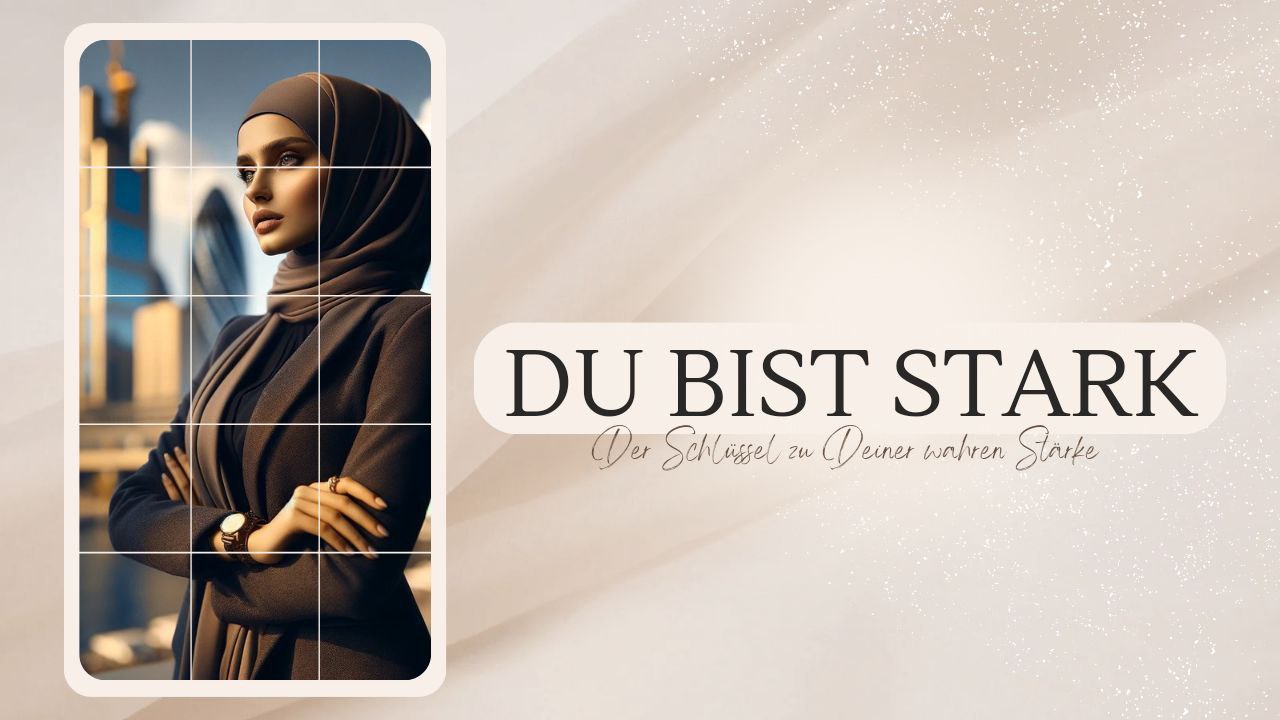 Du bist stark!