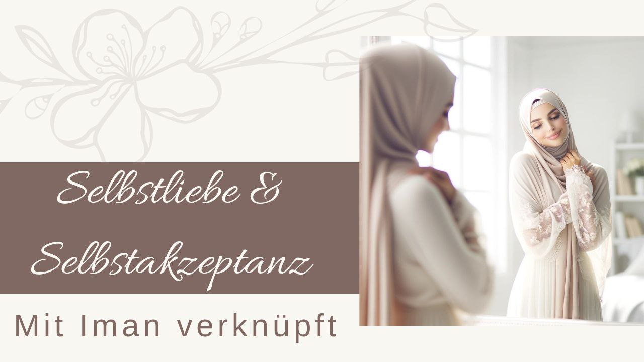 Selbstliebe & Selbstakzeptanz